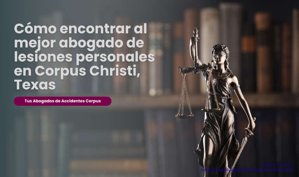 cuánto cuesta abogado de lesiones Corpus Christi