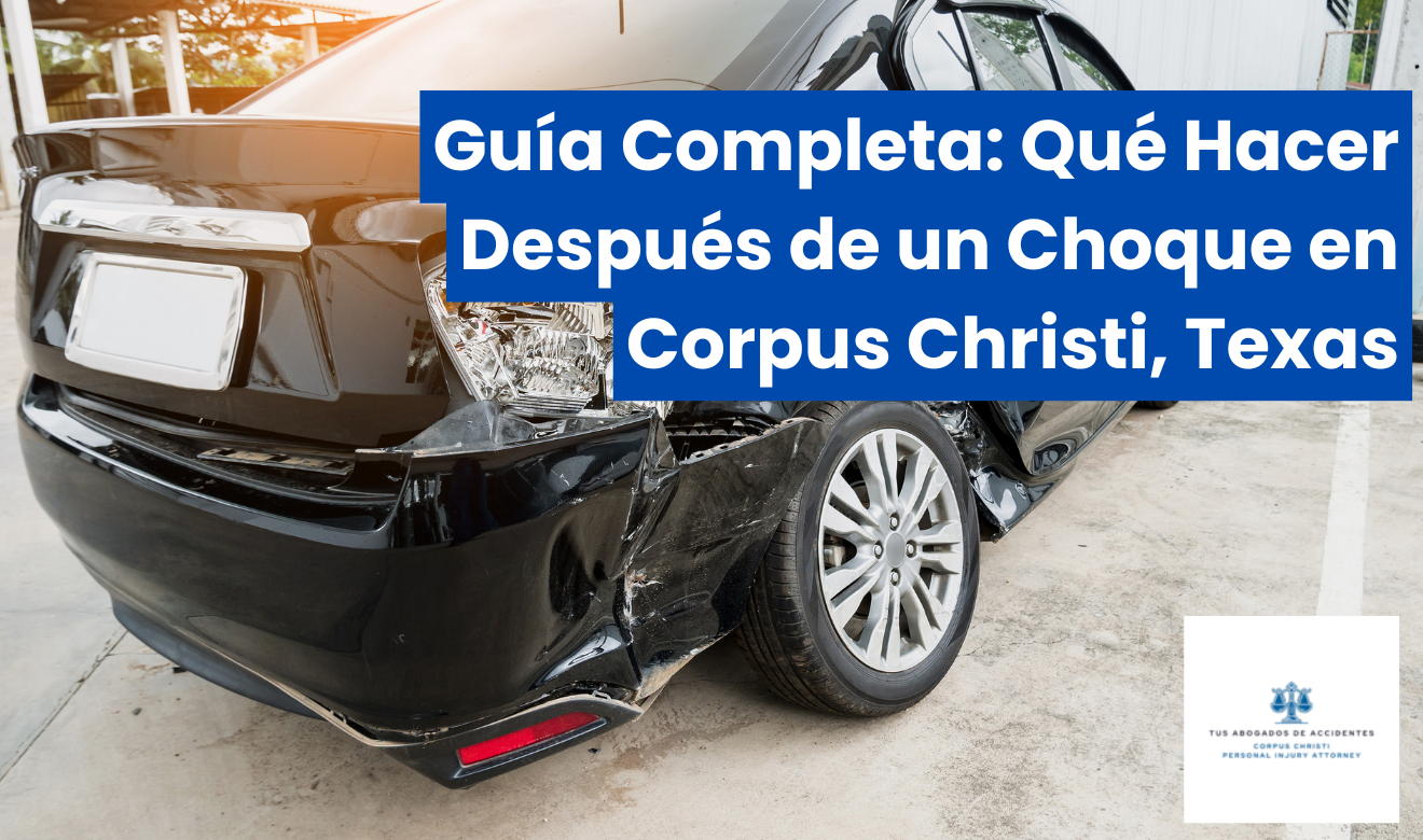 qué hacer después de un choque en Corpus Christi